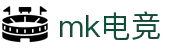 MK电竞-火力全开,竞创巅峰